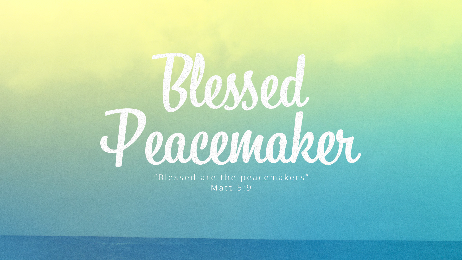 Blessed Peacemakers