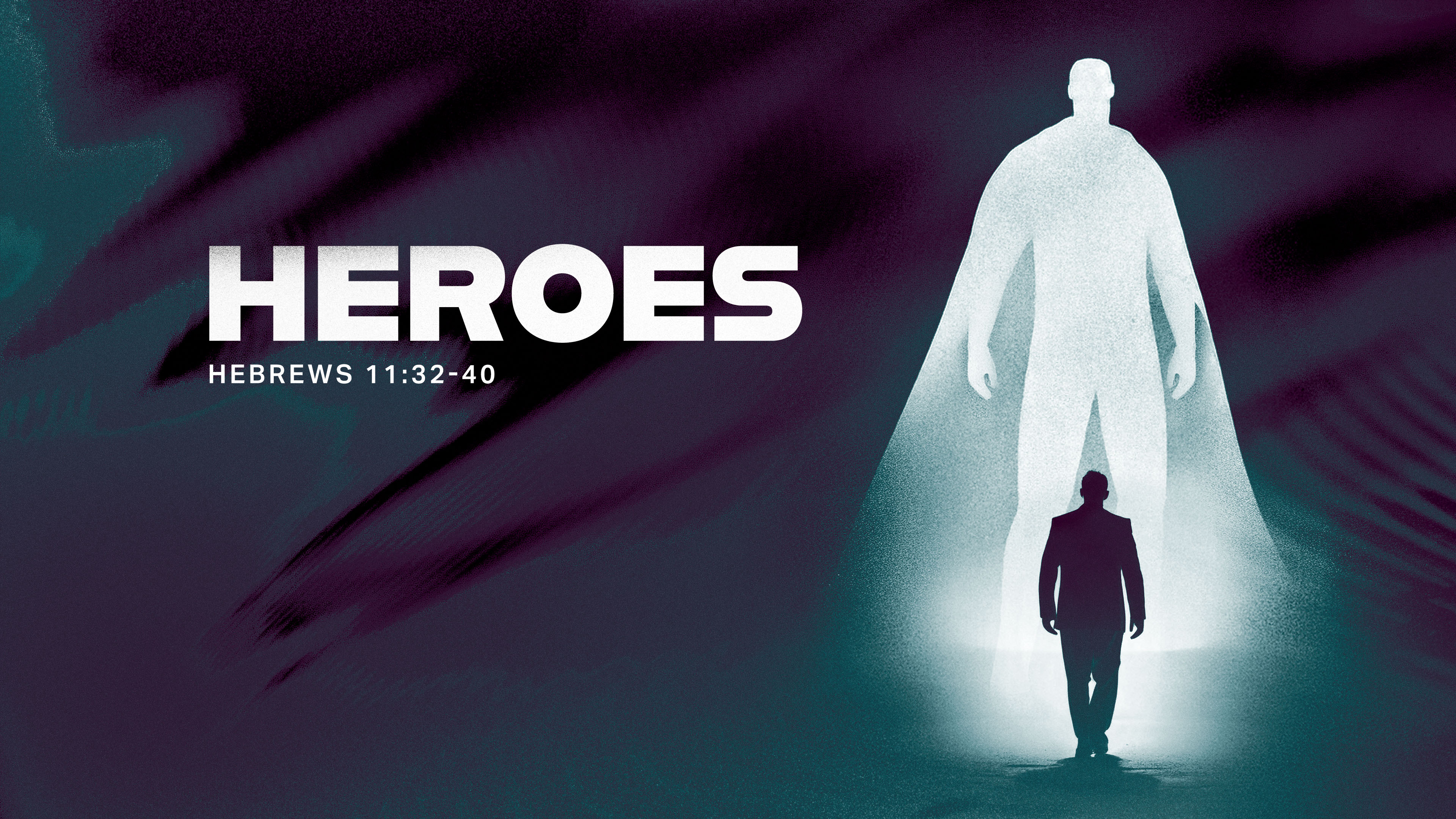 Heroes
