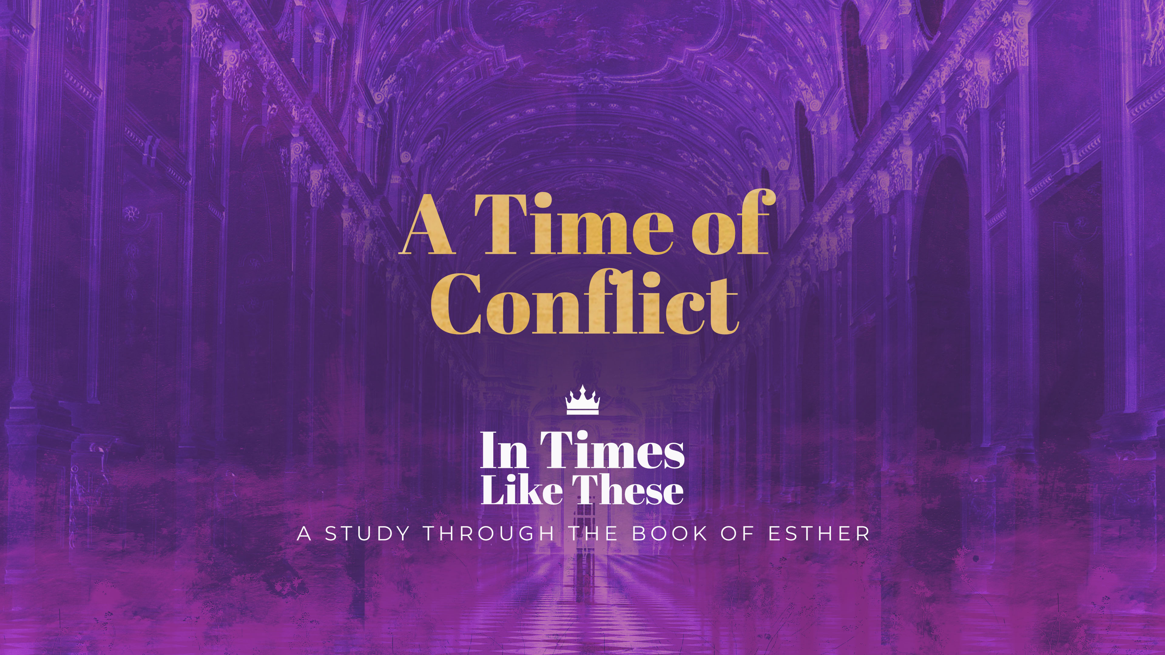 A Time of Conflict