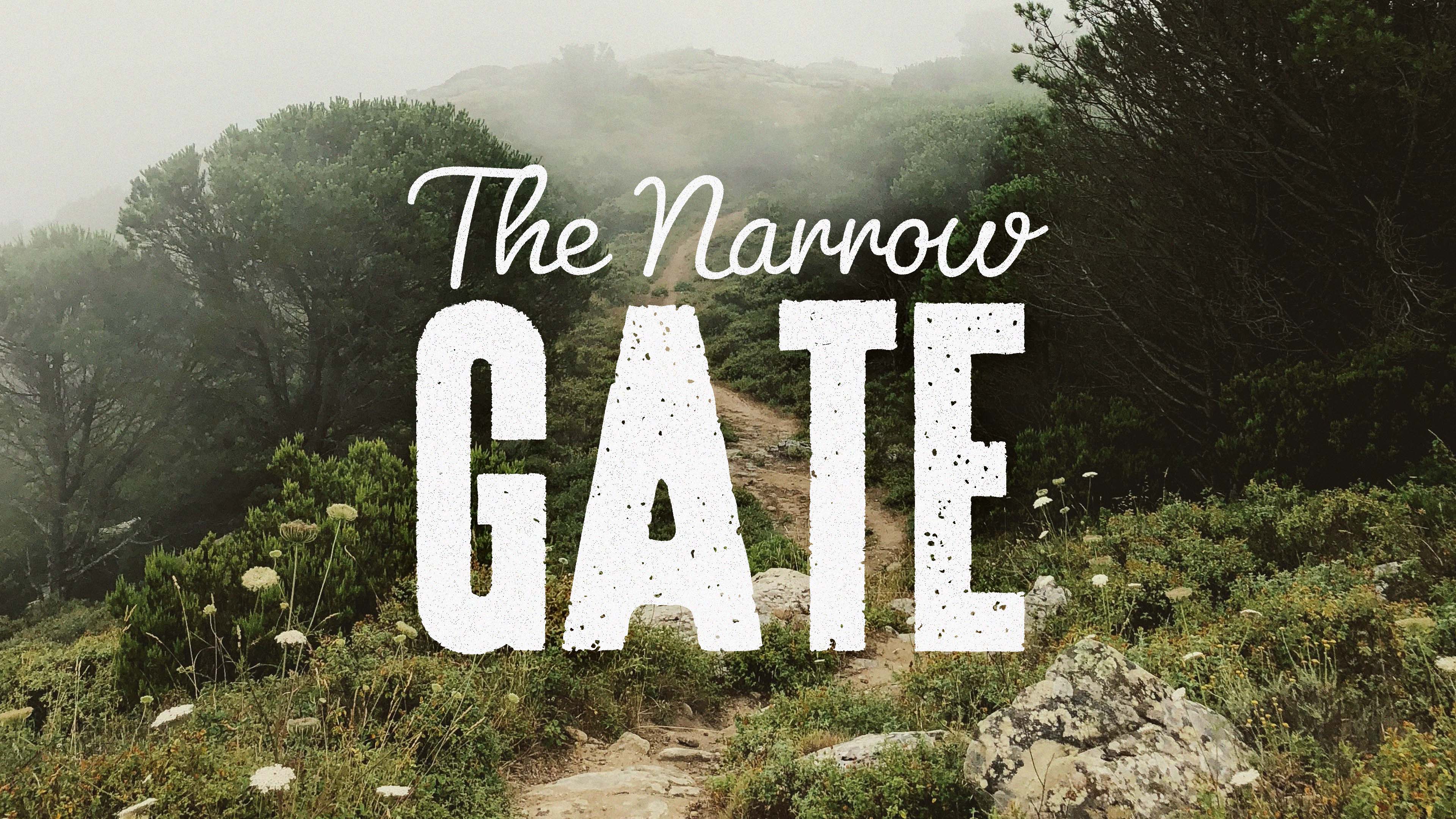 The Narrow Gate