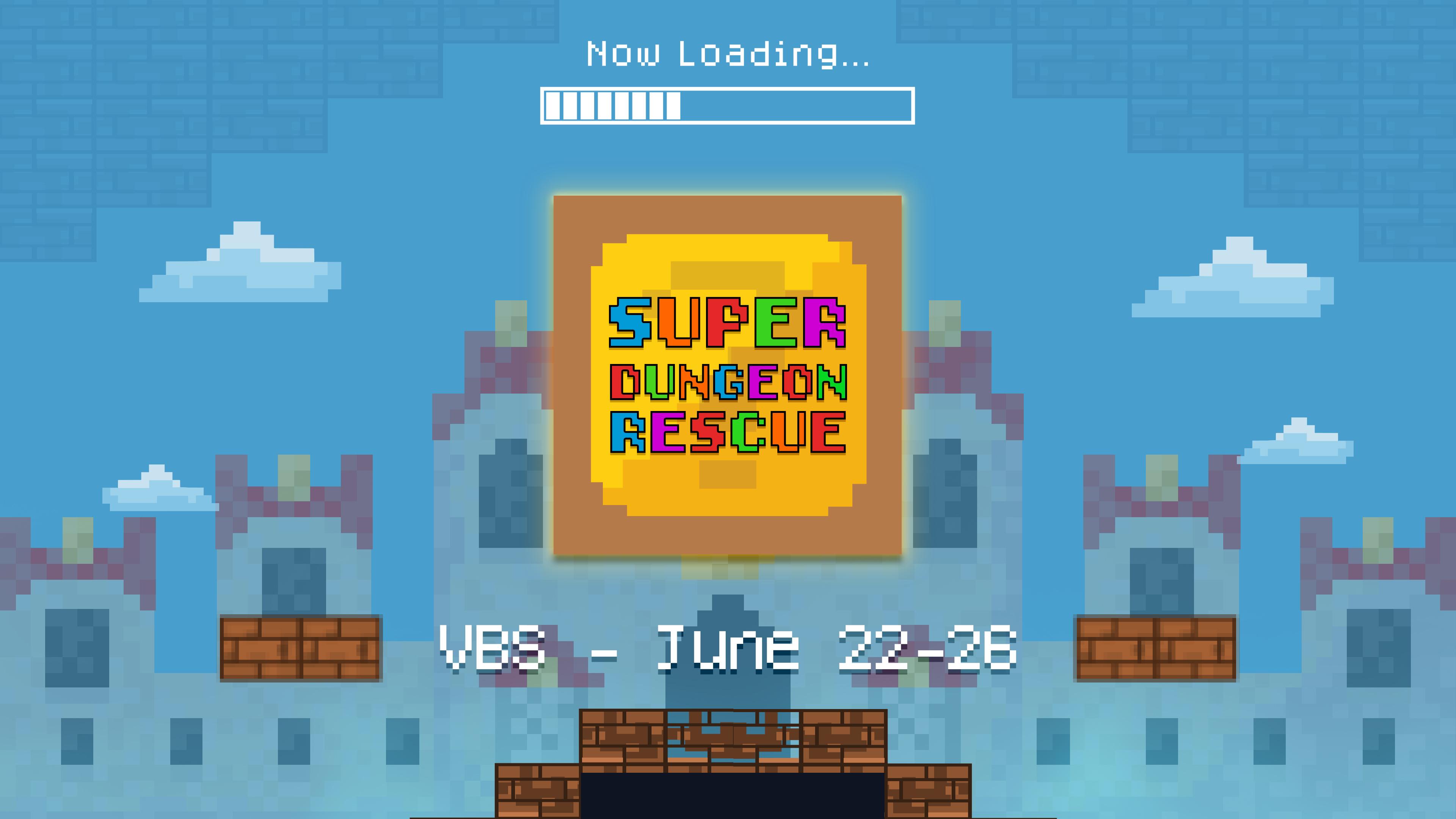 VBS_SuperDungeonRescue_AnnounceGraphics_Announcements copy
